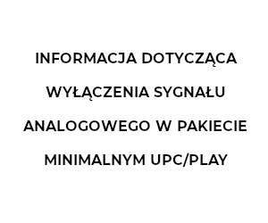 INFORMACJA DOTYCZĄCA WYŁĄCZENIA SYGNAŁU ANALOGOWEGO